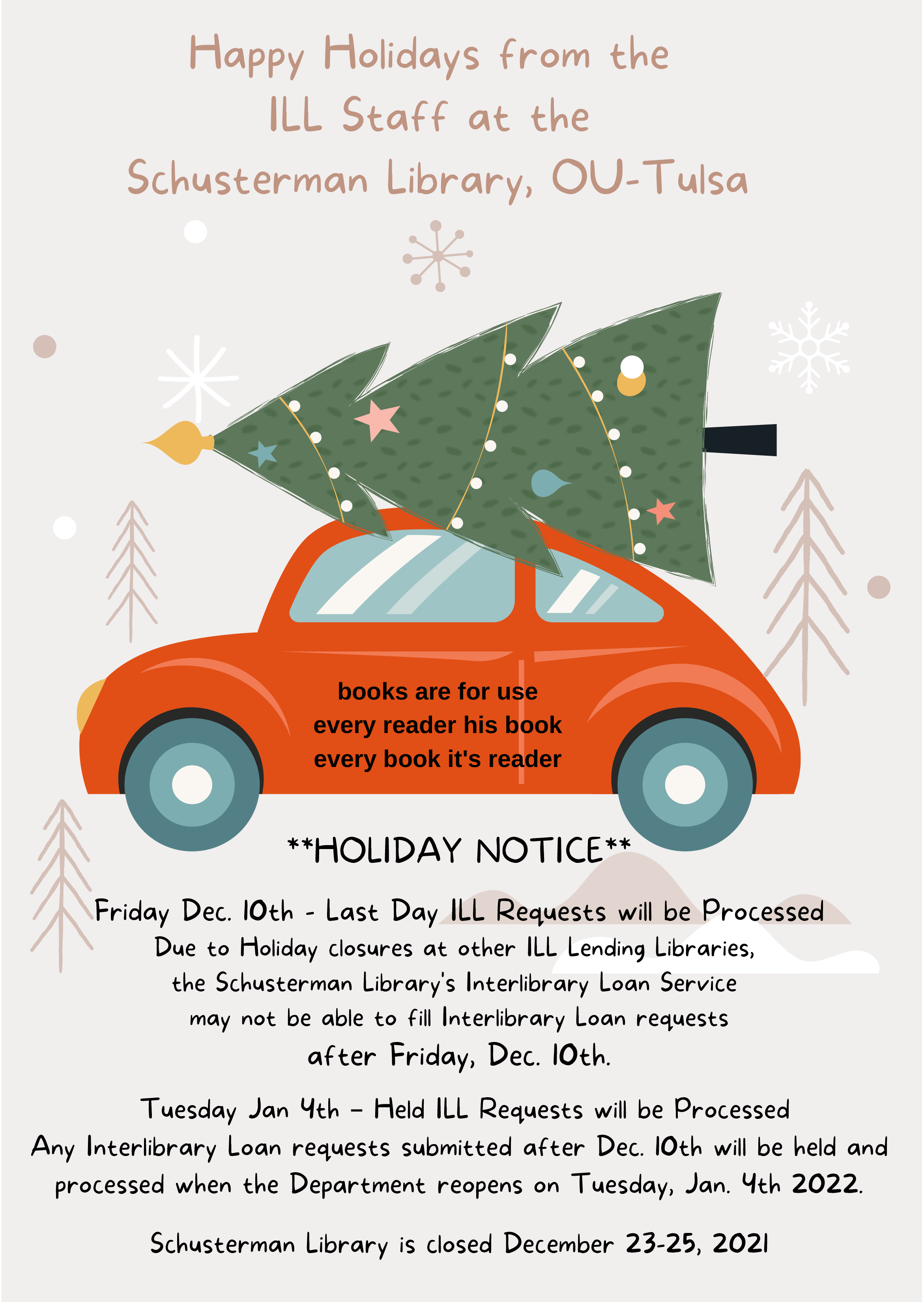 Flyer: Winter break is near. Have your ILL requests in by 12/10/21!